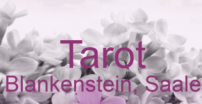 Tarot Blankenstein, Saale | Top-Experten für Kartenlegen, Wahrsagen, Hellsehen, Zukunftsdeutung.